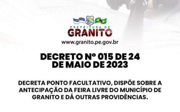 DECRETO Nº 15/2023: ANTECIPAÇÃO DA FEIRA LIVRE!