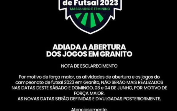 ADIAMENTO DA ABERTURA DO CAMPEONATO DE FUTSAL 2023!