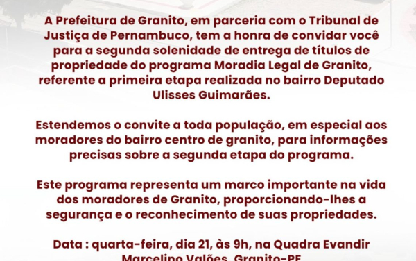 A REGULARIZAÇÃO FUNDIÁRIA EM GRANITO NÃO PÁRA!