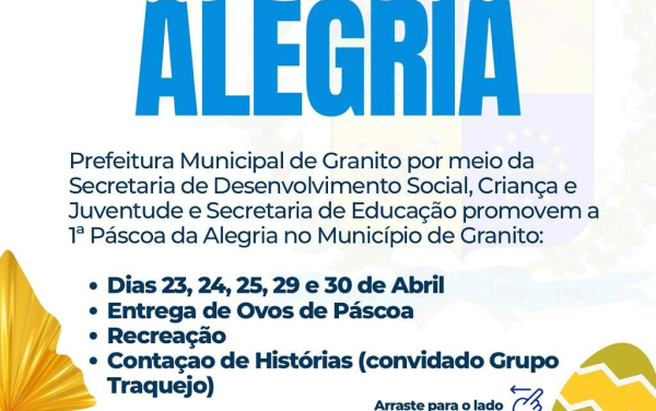 Granito celebra a 1ª edição da "Páscoa da Alegria" com crianças do município