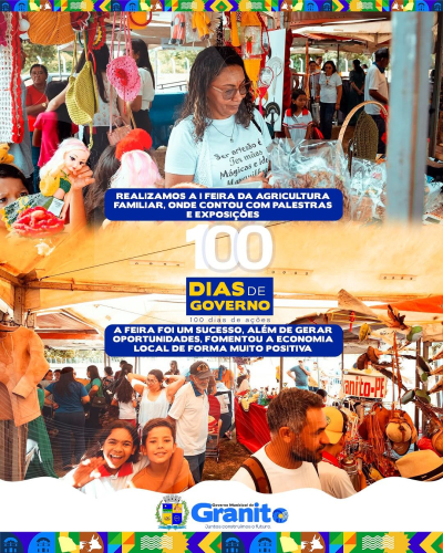 Prefeitura de Granito celebra os 100 primeiros dias de gestão com avanços e resultados concretos